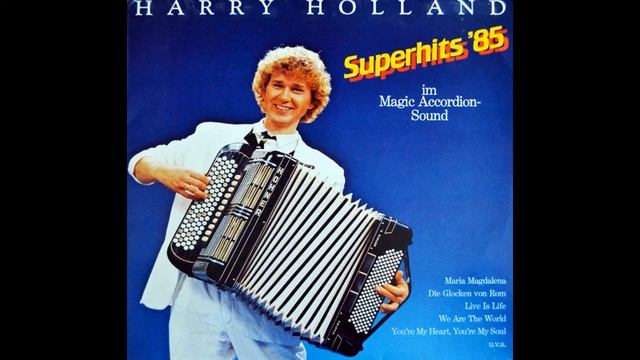 Harry Holland - Superhits '85 (In Magic Accordion Sound)