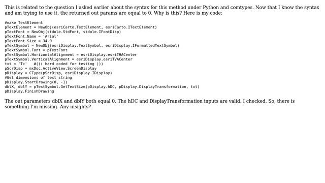 GIS: ArcObjects ITextSymbol.GetTextSize in Python: Why are the out params equal to 0? смотреть онлайн