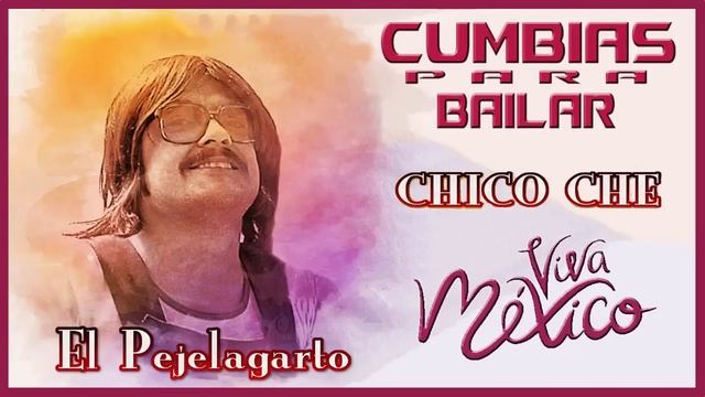 Puras Cumbias Viejitas Mix Para Bailar ??? Chico Che Exitos Sus Mejores Canciones ??? смотреть онлайн