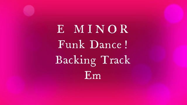 Backing Track - E Minor - Funk Dance - Guitar, Bass & Drum смотреть онлайн