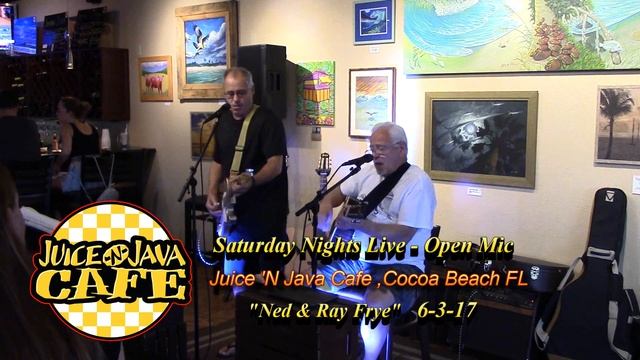 Ned & Ray Frye @ Juice 'N Java Open Mic 6.3.17 смотреть онлайн