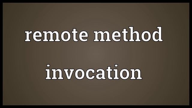 Remote method invocation Meaning смотреть онлайн