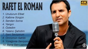 Rafet El Roman 2021 MIX - Yangın, Unuturum Elbet, Kalbine Sürgün, Senden Sonra