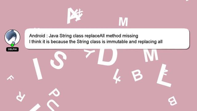Android : Java String class replaceAll method missing смотреть онлайн