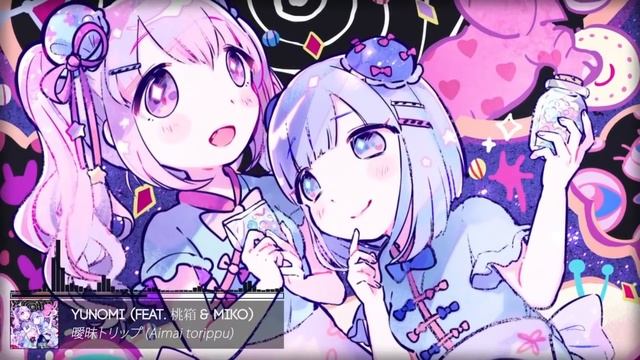 Yunomi (Feat. Momobako & Miko) - Aimai Trip @Yunomichannel смотреть онлайн