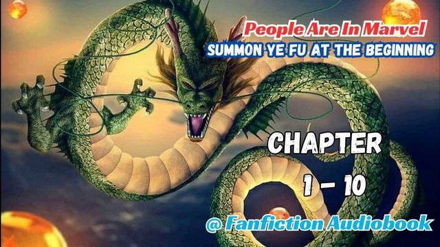People Are In Marvel, Summon Ye Fu At The Beginning Chapter 1 - 10 смотреть онлайн