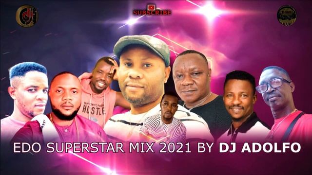 EDO SUPERSTAR MIX 2021 BY DJ ADOLFO FT AKOBE,STANLEY,OVBIEDIONMWAN,OMOLEKE смотреть онлайн