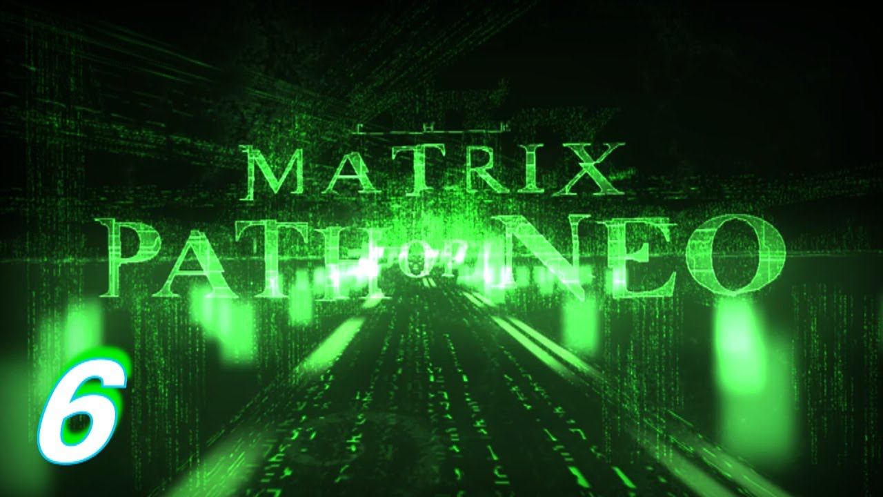 Прохождение «The Matrix: Path of Neo» #6