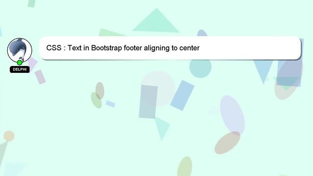 CSS : Text in Bootstrap footer aligning to center смотреть онлайн