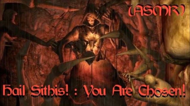 "Hail Sithis! : You Are Chosen!" (ASMR) (Elder Scrolls) (RP) смотреть онлайн