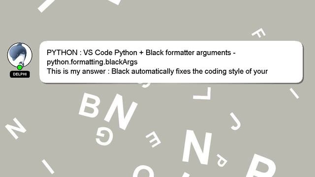 PYTHON : VS Code Python + Black formatter arguments - python.formatting.blackArgs смотреть онлайн