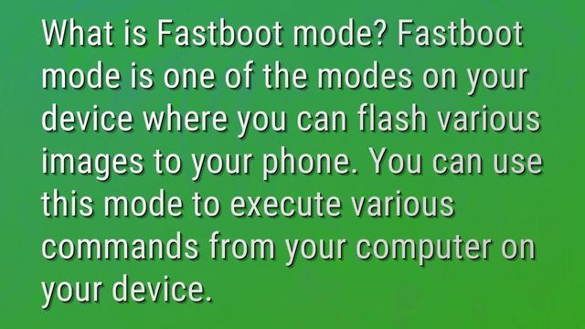 What is the purpose of fastboot mode? смотреть онлайн
