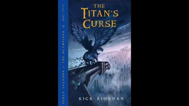 The Titan’s Curse - Percy Jackson (Book 3/5) || Navigable by Chapter смотреть онлайн