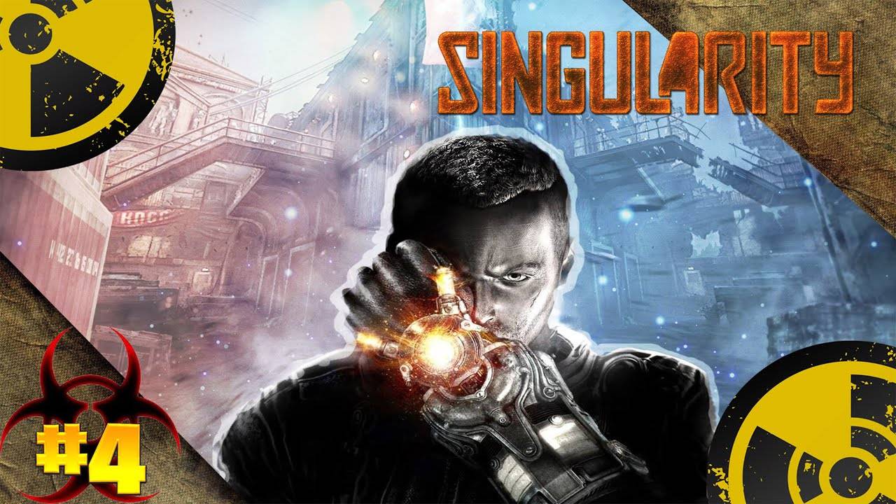 Singularity прохождение часть #4 смотреть онлайн