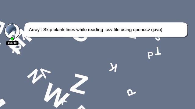 Array : Skip blank lines while reading .csv file using opencsv (java) смотреть онлайн