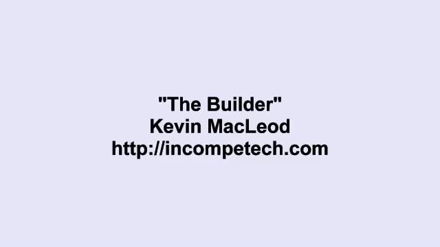 Kevin MacLeod - The Builder смотреть онлайн