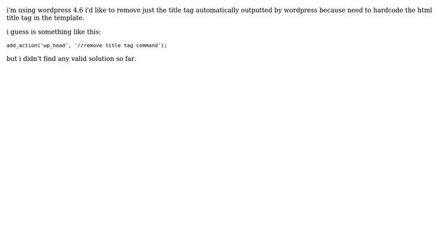 Wordpress: How can i remove JUST the title tag from wp_head() function? смотреть онлайн