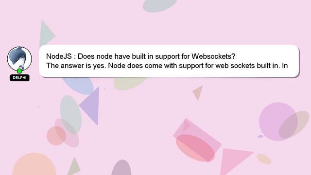 NodeJS : Does node have built in support for Websockets? смотреть онлайн