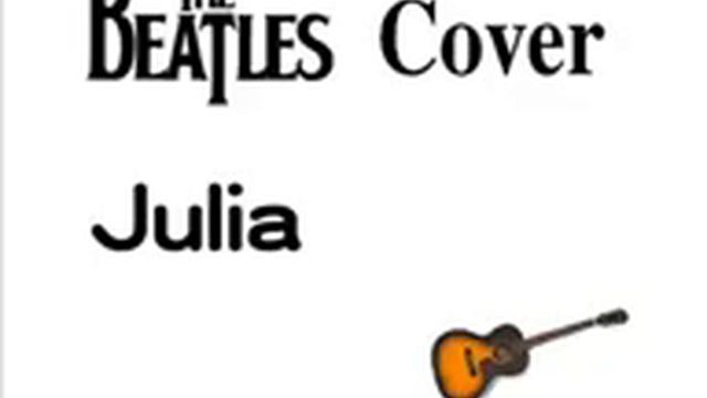 Julia - Beatles Cover смотреть онлайн