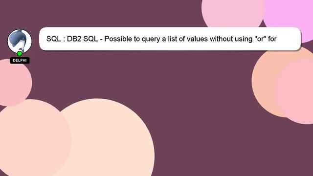 SQL : DB2 SQL - Possible to query a list of values without using "or" for each row of values? смотреть онлайн