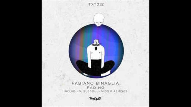 Fabiano Binaglia - Fading (Subsoul Remix) смотреть онлайн