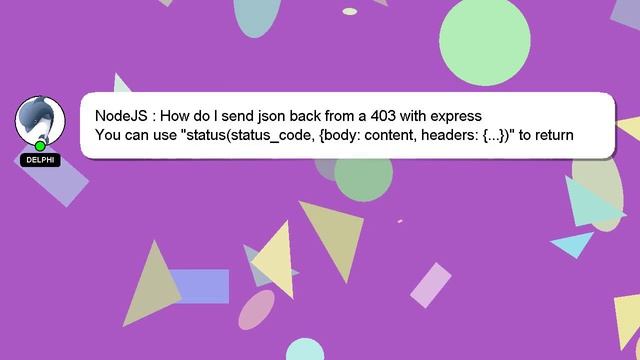 NodeJS : How do I send json back from a 403 with express смотреть онлайн