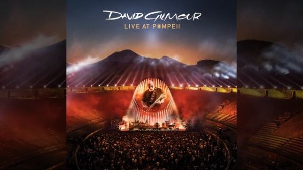 Comfortably Numb [Live at Pompeii 2016]