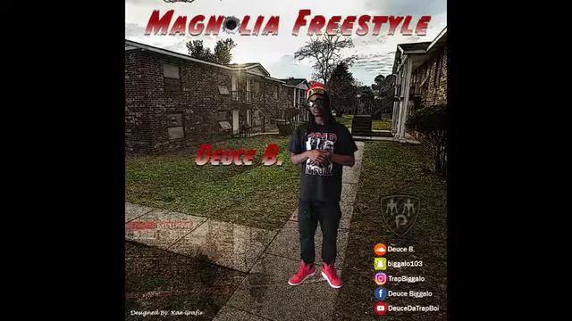 Magnolia Freestyle (Deuce B.) смотреть онлайн