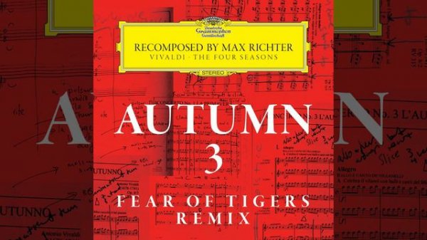 Richter: Recomposed By Max Richter: Vivaldi, The Four Seasons: Autumn 3 (2012)