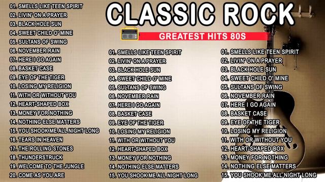 Classic Rock Greatest Hits 60's 70's 80's - Top 100 Best Classic Rock Of All Time