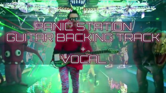 Muse - Panic Station Guitar Backing Track + Vocal смотреть онлайн