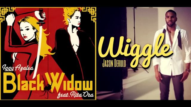 Black Widow Wiggle (Mashup) Iggy Azalea & Jason Derulo ft Rita Ora смотреть онлайн