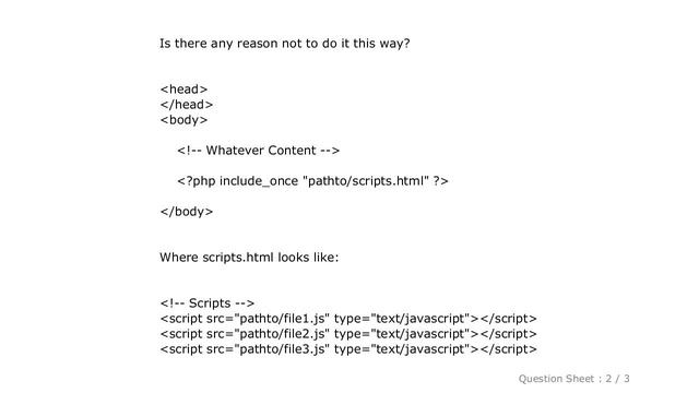 HTML : Any reason not to add js files using php include? смотреть онлайн