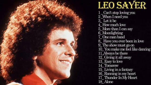 Leo Sayer Greatest Hits Full Album - Best Songs Of Leo Sayer