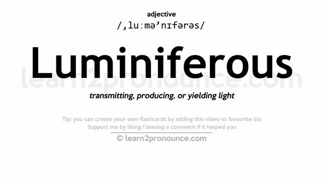 Pronunciation of Luminiferous | Definition of Luminiferous смотреть онлайн