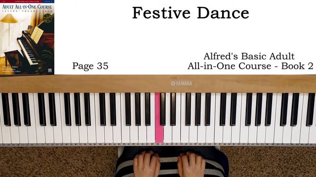 Festive Dance (p.35) - Alfred's Basic Adult All-in-One Course - Book 2 смотреть онлайн