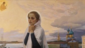 Красивая песня - Блаженной КСЕНИИ ПЕТЕРБУРГСКОЙ