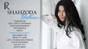 Shahzoda - Baxtliman nomli albom dasturi 2005