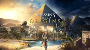 Assassin's Creed Origins / Assassin's Creed Истоки - Трейлер