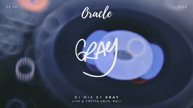 GRAY - Oracle @ Cretya Ubud, Bali (13.10.2023) смотреть онлайн