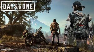 Days Gone - Часть 1: В путь