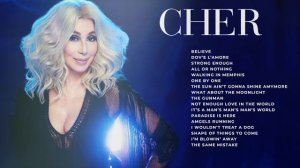 Cher Greatest Hits | The Best Songs of Cher Playlist | Believe, Strong Enough + More