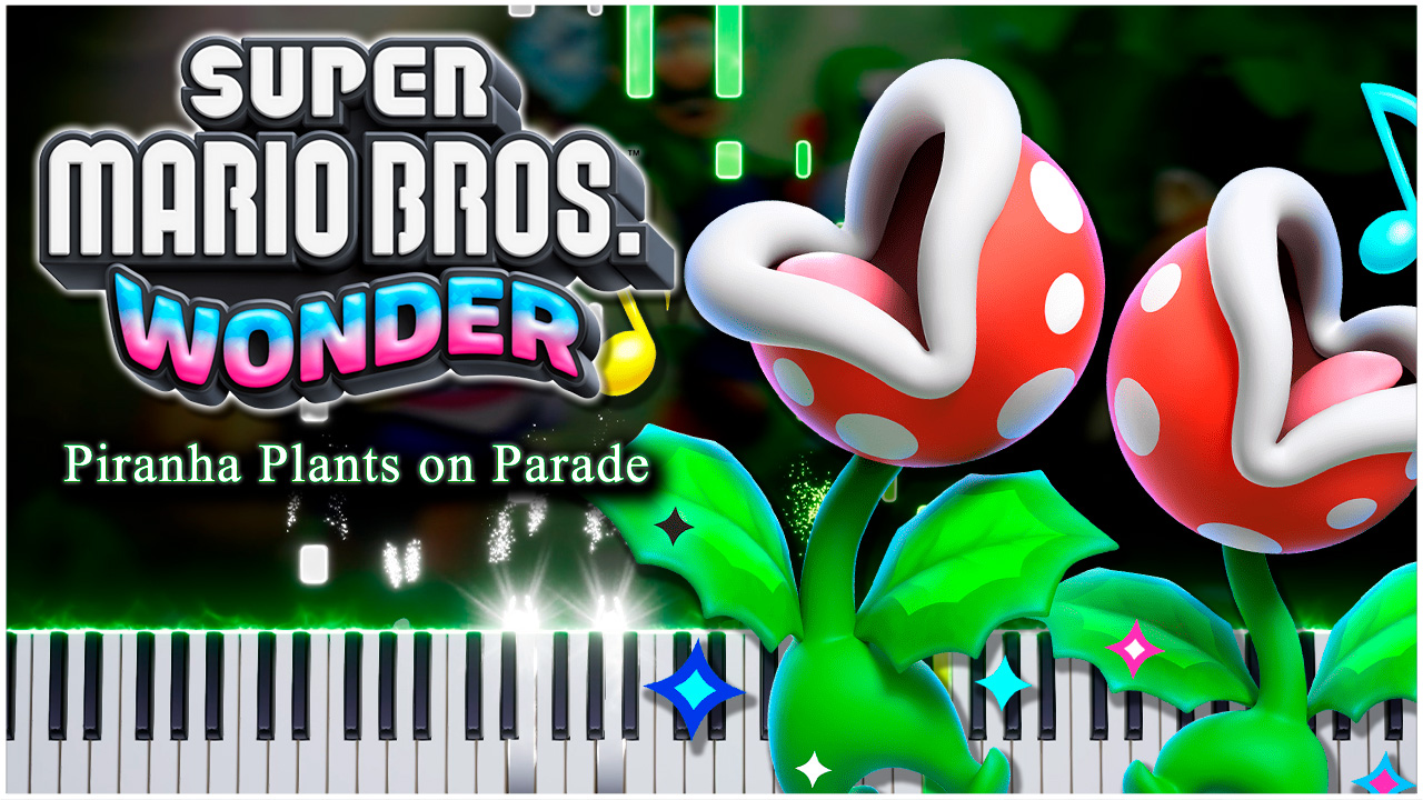 Piranha Plants on Parade (Super Mario Bros. Wonder) 【 КАВЕР НА ПИАНИНО 】 смотреть онлайн