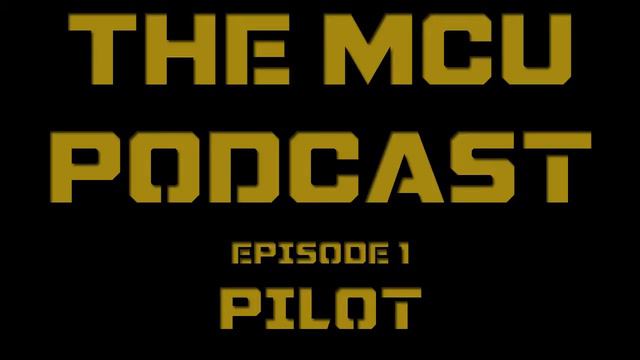 The MCU Podcast: [01] Pilot смотреть онлайн