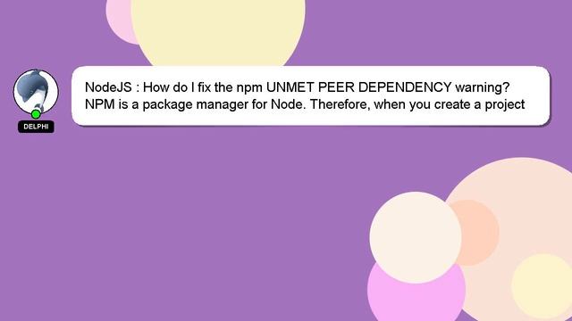 NodeJS : How do I fix the npm UNMET PEER DEPENDENCY warning? смотреть онлайн