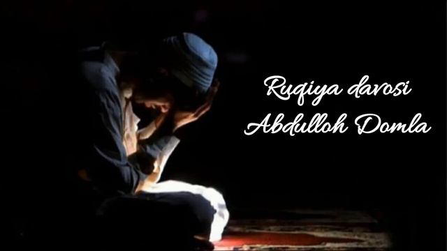Abdulloh Domla - RUQIYA DAVOSI