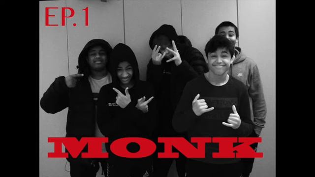 MONK Episode 1