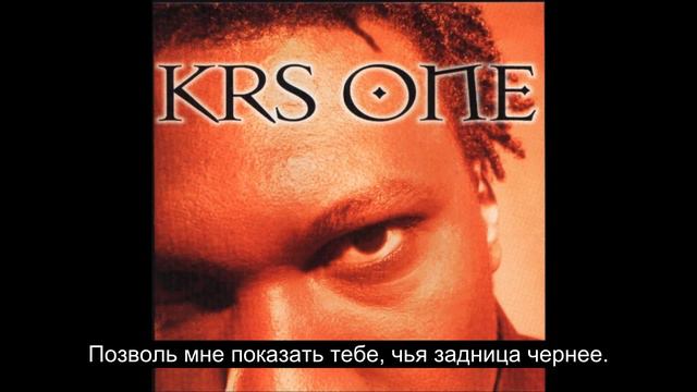 KRS-One - MC's Act Like They Don't Know (Русский Перевод Субтитры) смотреть онлайн
