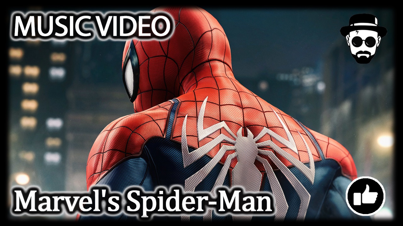 MUSIC VIDEO SPIDER-MAN 2018 | ВИДЕО НАРЕЗКА ПО ЧЕЛОВЕКУ-ПАУКУ