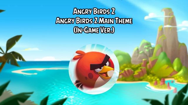Angry Birds 2 Soundtrack | Angry Birds 2 Main Theme (In-Game Ver.) | ABSFT смотреть онлайн